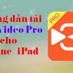 huong dan tai vivavideo pro cho iphone ipad